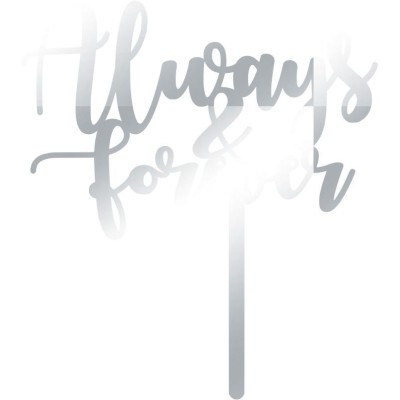 Cake Topper Always and forever Ασημί καθρέπτης